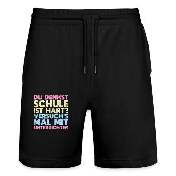 Du Denkst, Schule Ist Hart? Versuch's Mal Mit... - Stanley/Stella Unisex Bio Joggingshorts Trainer  - Schwarz - Vorne - Nik (191cm) & Marisol (170cm)