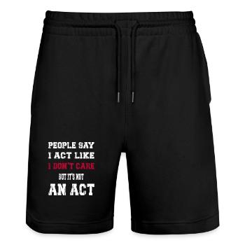 I act like I don't care - Stanley/Stella Trainer Unisex Organic Jogging Shorts - black - Front - Nik (191cm) & Marisol (170cm)