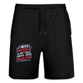 I Move Weight Like You Move Your Mouth 13 - Stanley/Stella Unisex Bio Joggingshorts Trainer  - Schwarz - Vorne - Nik (191cm) & Marisol (170cm)