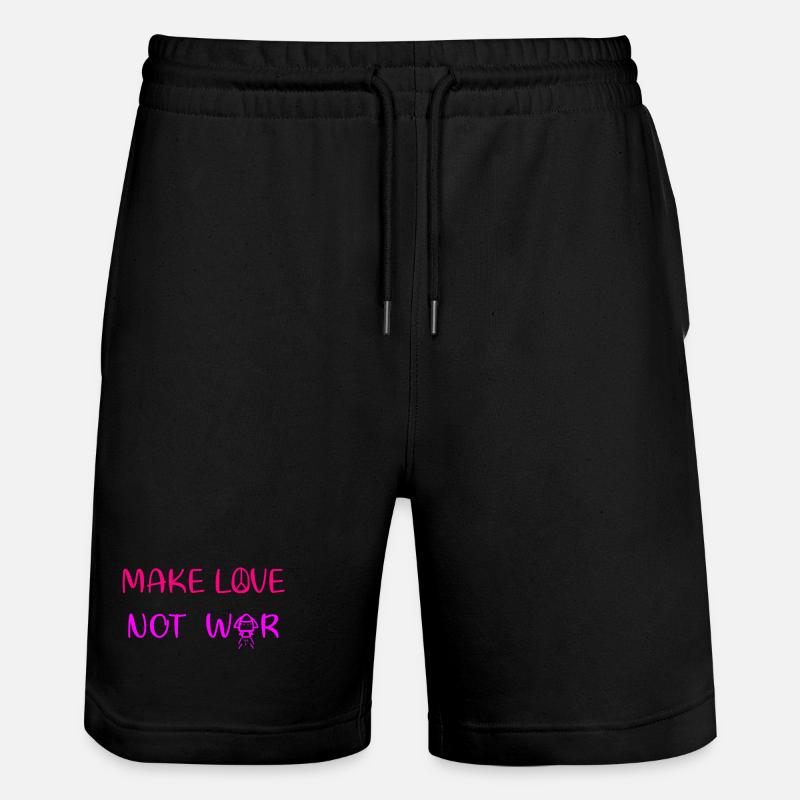 Make love - not war - Stanley/Stella Unisex Bio Joggingshorts Trainer  - Schwarz