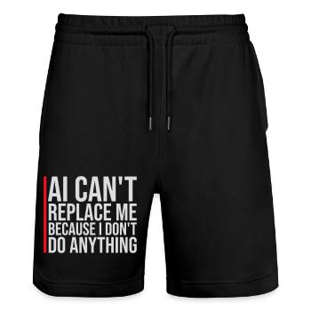 AI Can't Replace Me I Don't Do Anything Humor Joke - Stanley/Stella Trainer Unisex Organic Jogging Shorts - black - Front - Nik (191cm) & Marisol (170cm)