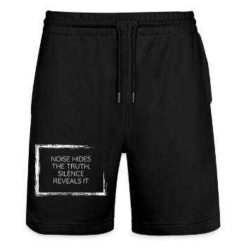 noise hides the truth silence reveals it tee wear! - Stanley/Stella Trainer Unisex Organic Jogging Shorts - black - Front - Nik (191cm) & Marisol (170cm)