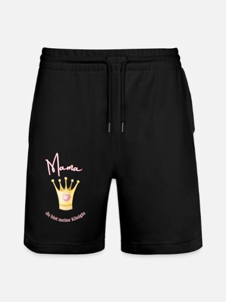Mama - meine Königin. - Stanley/Stella Unisex Bio Joggingshorts Trainer  - Schwarz