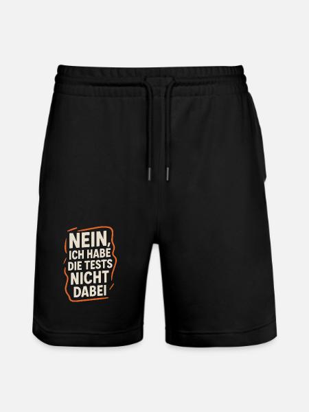 Teacher Saying Shirt – Tests Not Included - Stanley/Stella Trainer Unisex Organic Jogging Shorts - black
