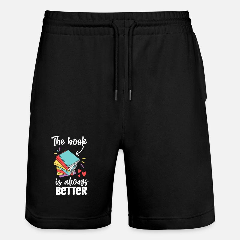 The Book Is Always Better - Stanley/Stella Trainer Unisex Organic Jogging Shorts - black