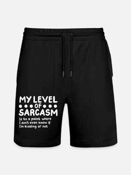 Sarkasmus Sarkastisch - Stanley/Stella Unisex Bio Joggingshorts Trainer - Schwarz