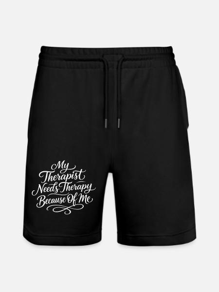 My therapist needs a Th because of me - Stanley/Stella Trainer Unisex Organic Jogging Shorts - black
