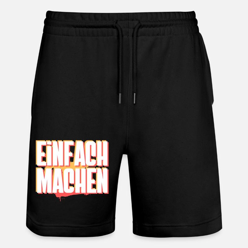 Einfach machen - Stanley/Stella Trainer Unisex Organic Jogging Shorts - black