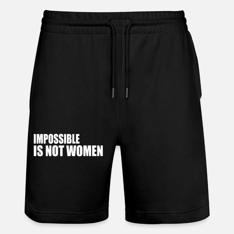impossible is not women - Stanley/Stella Trainer Unisex Organic Jogging Shorts - black