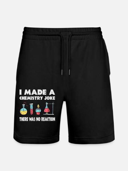 Chemistry Joke, There was no reaction - Stanley/Stella Trainer Unisex Organic Jogging Shorts - black