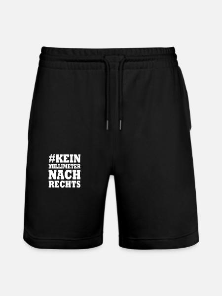 kein millimeter nach rechts - Stanley/Stella Unisex Bio Joggingshorts Trainer  - Schwarz