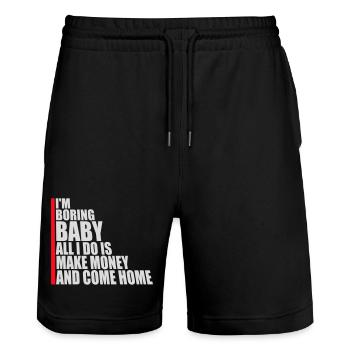 Je m’ennuie bébé, tout ce que je fais, c’est gagner de l’argent en rentrant à la maison - Short de jogging bio TRAINER Stanley/Stella unisexe - noir - Devant - Nik (191cm) & Marisol (170cm)