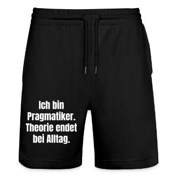 Pragmatischer Alltag: Theorie endet hier - Stanley/Stella Unisex Bio Joggingshorts Trainer  - Schwarz - Vorne - Nik (191cm) & Marisol (170cm)
