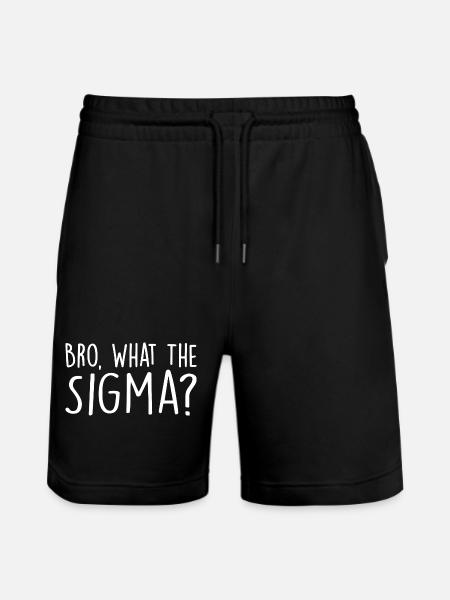 Bro, what the sigma? - Stanley/Stella Trainer Unisex Organic Jogging Shorts - black