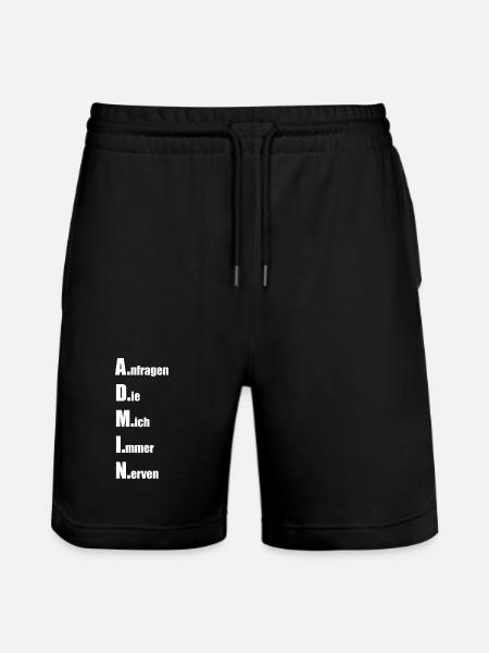 A.nfragen D.ie M.ich I.mmer N.erven - Stanley/Stella Unisex Bio Joggingshorts Trainer  - Schwarz