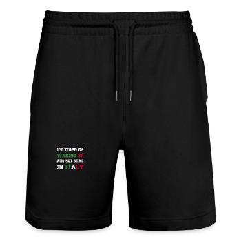 Ich bin es leid, aufzuwachen und nicht in Italien zu sein - Stanley/Stella Unisex Bio Joggingshorts Trainer  - Schwarz - Vorne - Nik (191cm) & Marisol (170cm)