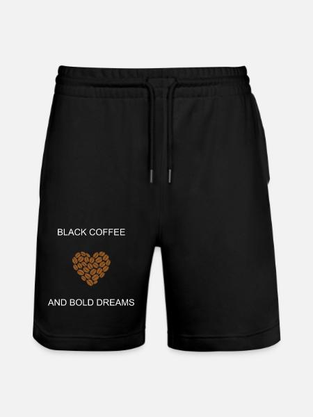 Black Coffee Bold Dreams Ambitious Lifestyle  - Stanley/Stella Trainer Unisex Organic Jogging Shorts - black