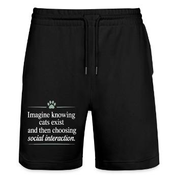 Katze Imagine Knowing Cats Exist Katzenmama Katzen - Stanley/Stella Unisex Bio Joggingshorts Trainer  - Schwarz - Vorne - Nik (191cm) & Marisol (170cm)