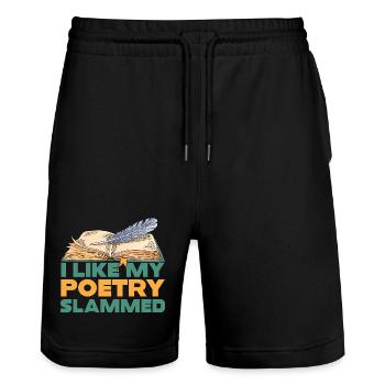 I Like My Poetry Slammed - Stanley/Stella Trainer Unisex Organic Jogging Shorts - black - Front - Nik (191cm) & Marisol (170cm)