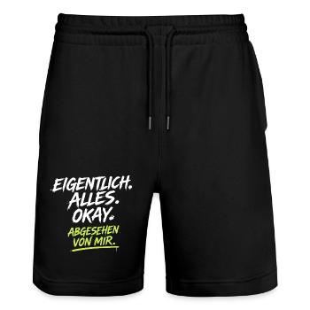 Eigentlich Alles Okay Abgesehen Von Mir - Stanley/Stella Unisex Bio Joggingshorts Trainer  - Schwarz - Vorne - Nik (191cm) & Marisol (170cm)