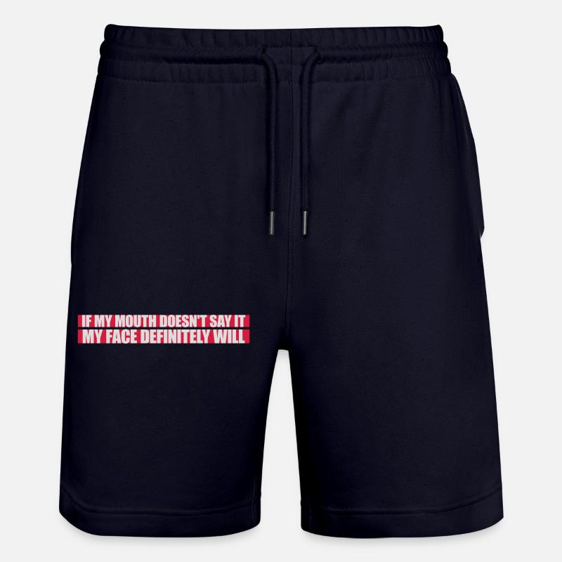 my face definitely will - Stanley/Stella Unisex Bio Joggingshorts Trainer - Dark navy