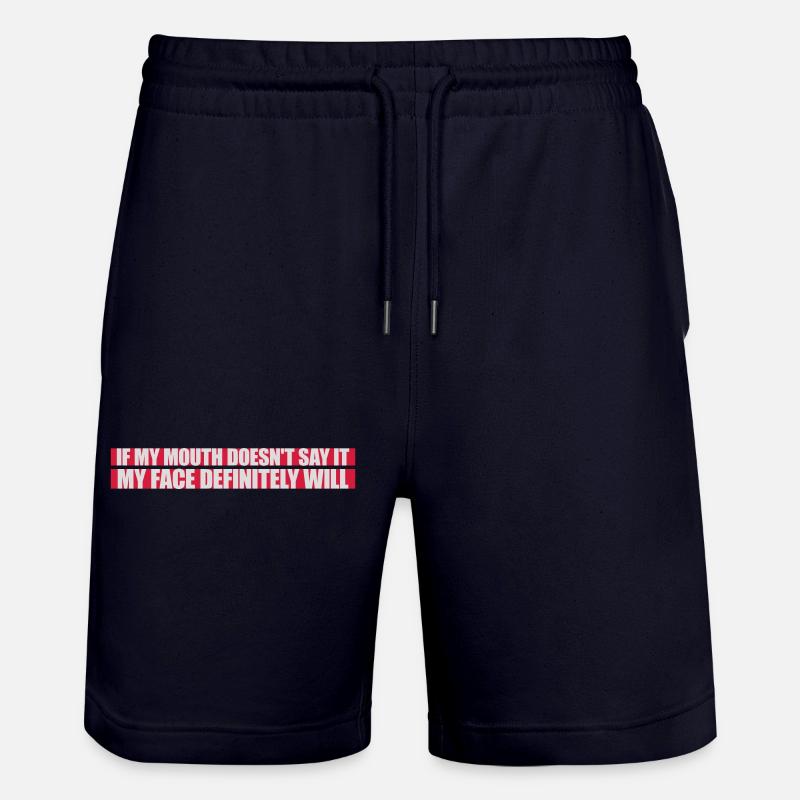 my face definitely will - Stanley/Stella Trainer Unisex Organic Jogging Shorts - dark navy