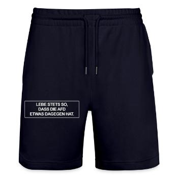 Always live in such a way that the AfD has something against it. - Stanley/Stella Trainer Unisex Organic Jogging Shorts - dark navy - Front - Nik (191cm) & Marisol (170cm)