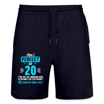 Am I perfect at 20 years 20th birthday - Stanley/Stella Trainer Unisex Organic Jogging Shorts - dark navy - Front - Nik (191cm) & Marisol (170cm)