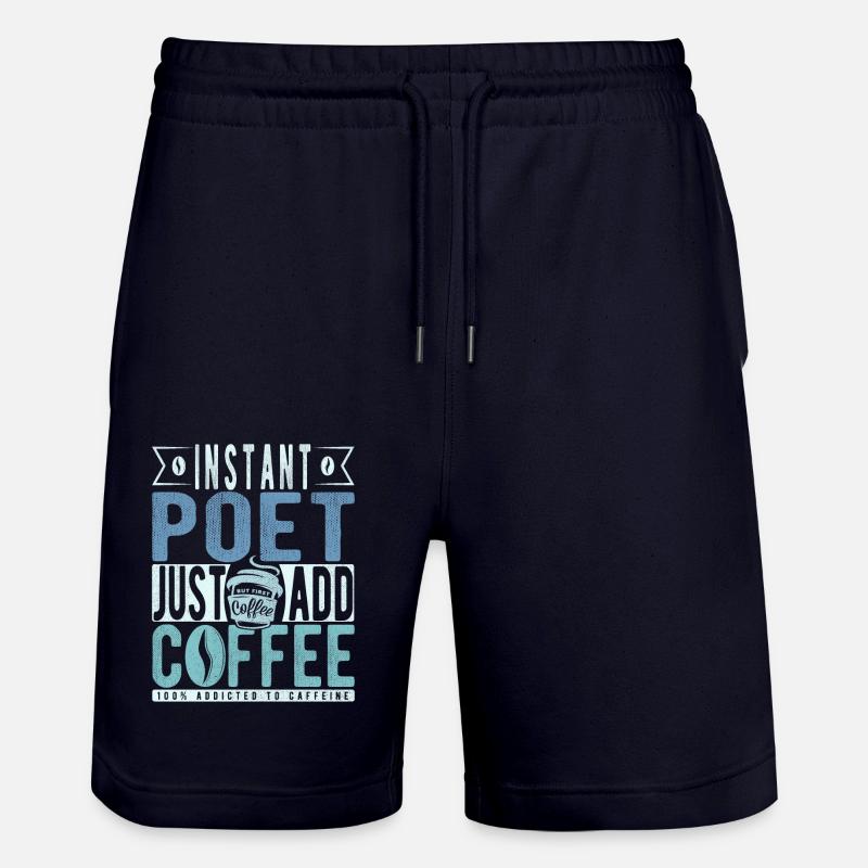 Dichter Kaffee Spruch - Stanley/Stella Unisex Bio Joggingshorts Trainer  - Dark navy