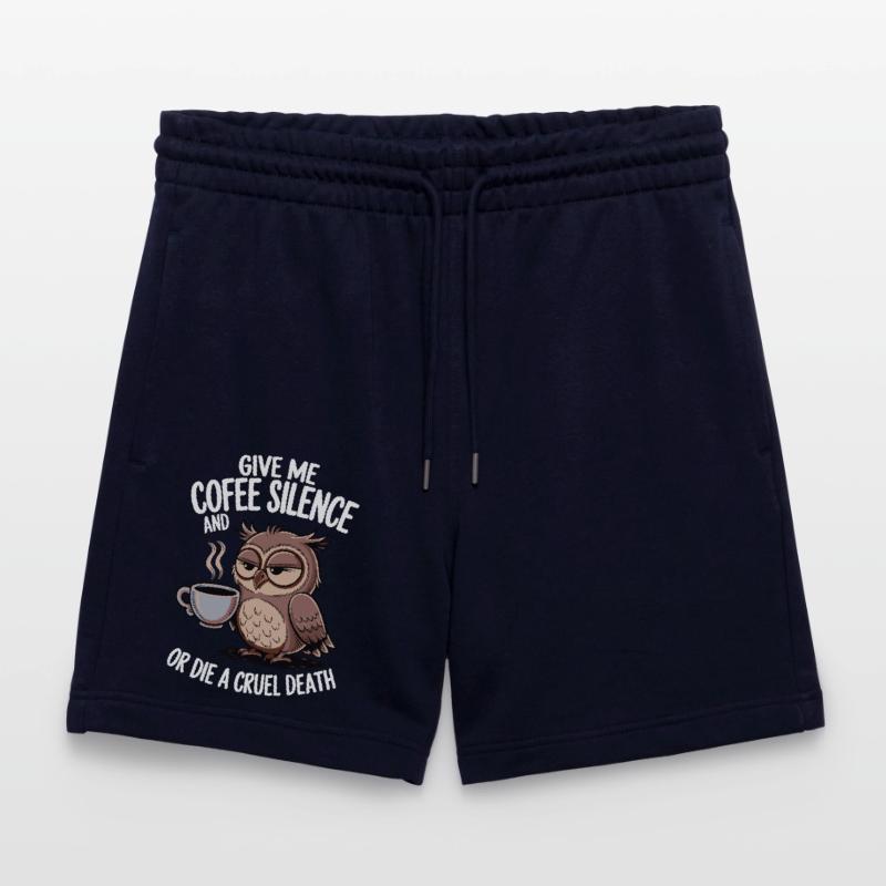 Kaffee Eule - geb mir Kaffee und Stille oder stirb Stanley/Stella Unisex Bio Joggingshorts Trainer 
