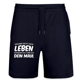 Träume nicht dein Leben, sondern halt dein Maul - Stanley/Stella Unisex Bio Joggingshorts Trainer  - Dark navy - Vorne - Nik (191cm) & Marisol (170cm)
