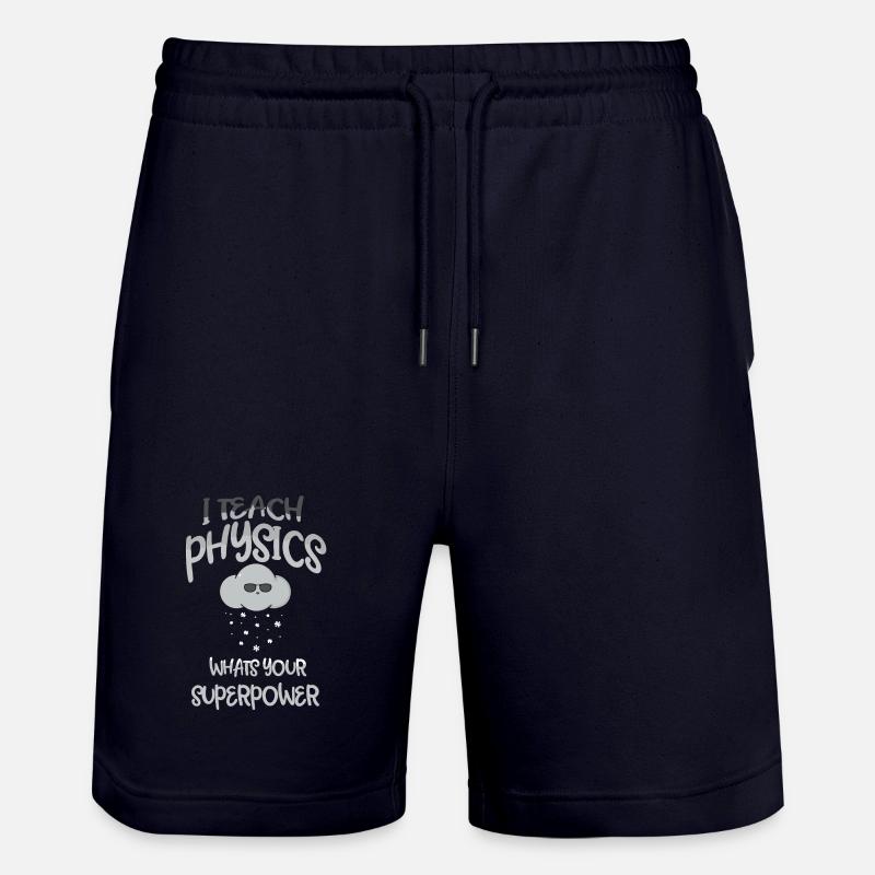 Physics Physicist Physics Student Physics Teacher - Stanley/Stella Trainer Unisex Organic Jogging Shorts - dark navy