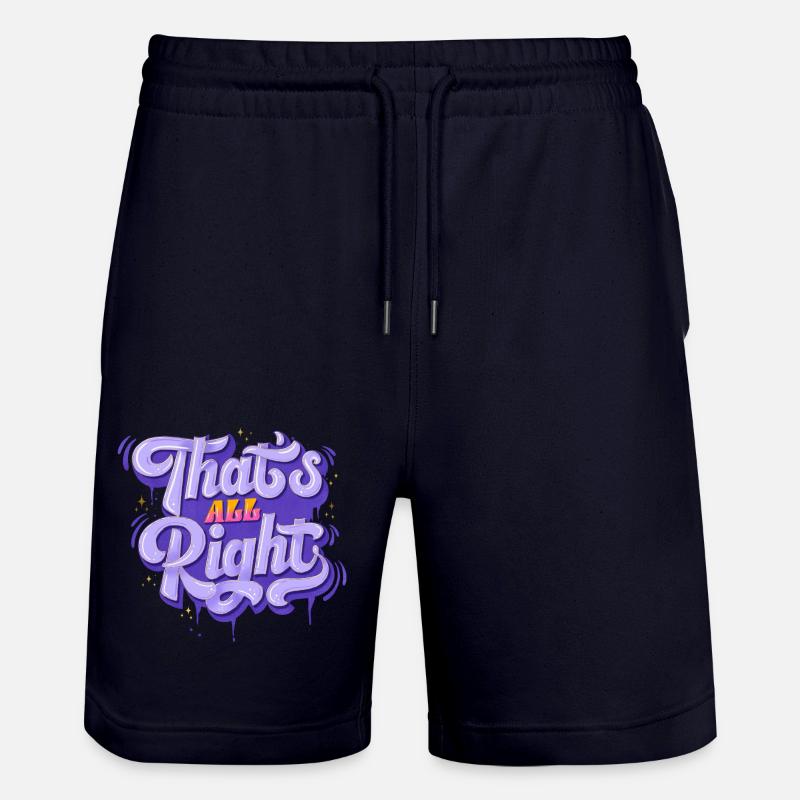 Everything is All Right - Stanley/Stella Unisex Bio Joggingshorts Trainer  - Dark navy