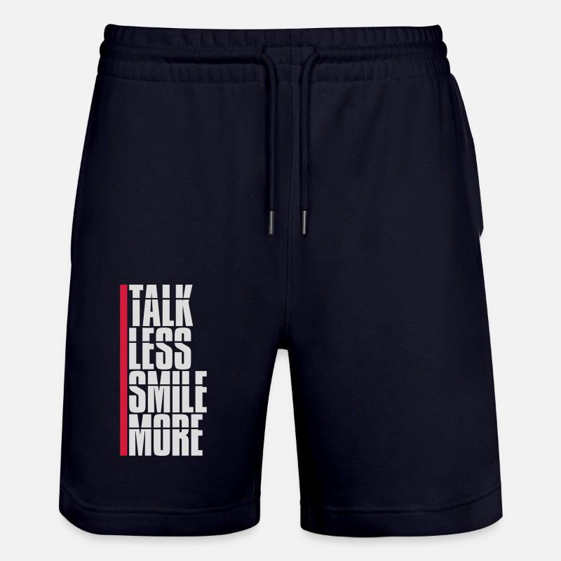 talk less smile more - Stanley/Stella Trainer Unisex Organic Jogging Shorts - dark navy