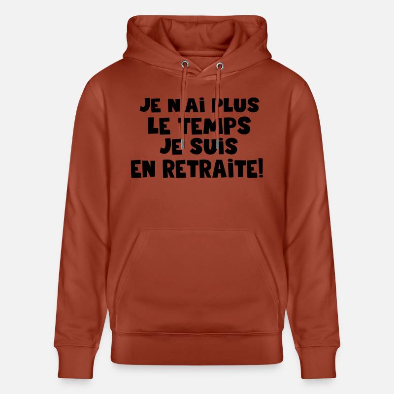 je n'ai plus le temps - Sweat à capuche bio CRUISER Stanley/Stella Unisexe - terracotta
