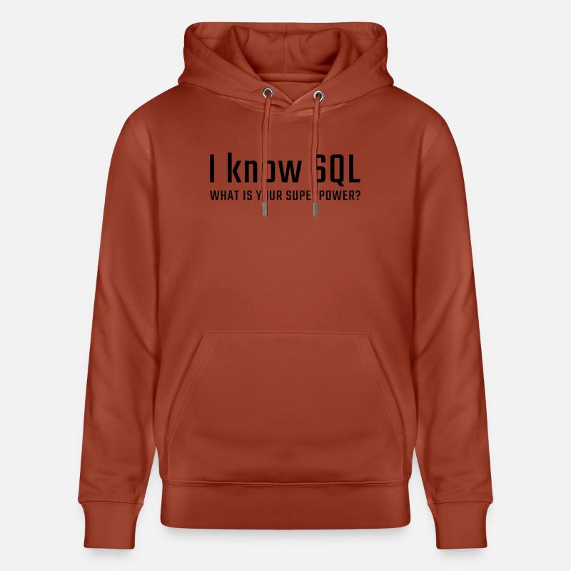 Je connais SQL - Sweat à capuche bio CRUISER Stanley/Stella Unisexe - terracotta