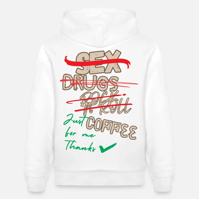 Juste du café pour moi - Sweat à capuche bio CRUISER Stanley/Stella Unisexe - blanc