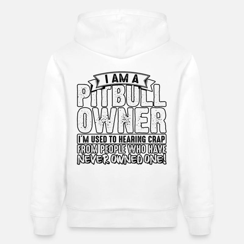 Je suis propriétaire d’un pitbull - Sweat à capuche bio CRUISER Stanley/Stella Unisexe - blanc
