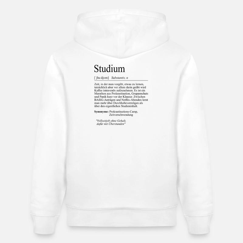 Unispruch "Studium" Student Geschenk, Studenten - Stanley/Stella Unisex Bio-Hoodie CRUISER  - Weiß