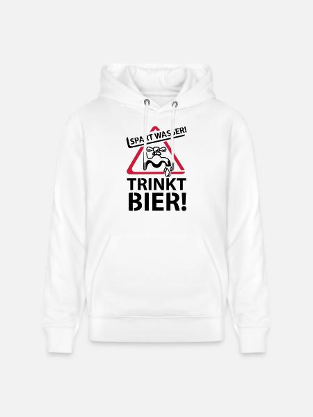 Spart Wasser Trinkt Bier - Stanley/Stella CRUISER Unisex Organic Hoodie - white
