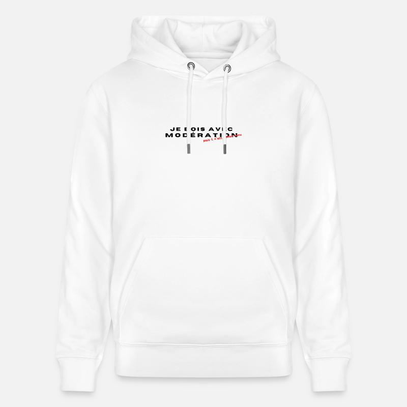 Je bois avec modération - Sweat à capuche bio CRUISER Stanley/Stella Unisexe - blanc
