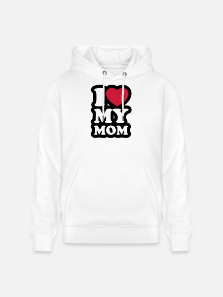 I love my mom - Stanley/Stella CRUISER Unisex Organic Hoodie - white