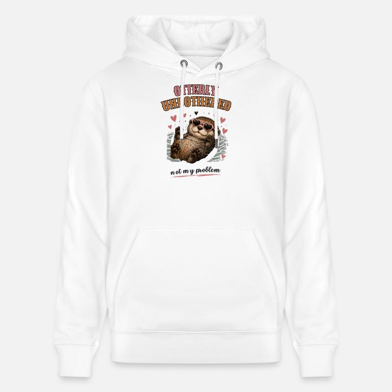 Otterly Unbothered Not My Problem - Stanley/Stella Unisex Bio-Hoodie CRUISER  - Weiß