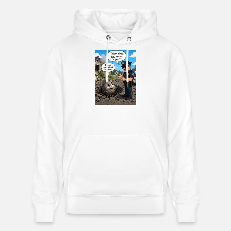 L’intention n’annule pas l’effet - Sweat à capuche bio CRUISER Stanley/Stella Unisexe - blanc
