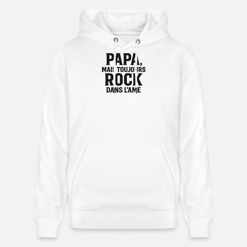 Papa Toujours Rock Dans Lame - Sweat à capuche bio CRUISER Stanley/Stella Unisexe - blanc