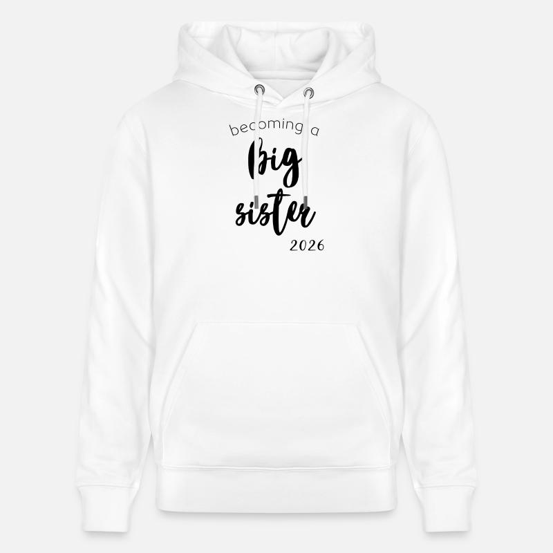 Bientôt grande sœur 2026 - Sweat à capuche bio CRUISER Stanley/Stella Unisexe - blanc