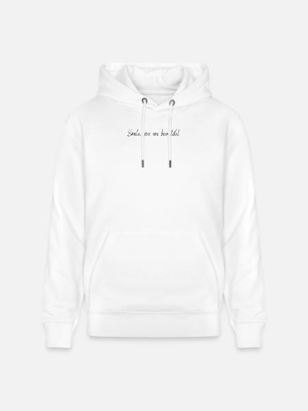 Smile, you are beautiful - Stanley/Stella Unisex Bio-Hoodie CRUISER - Weiß