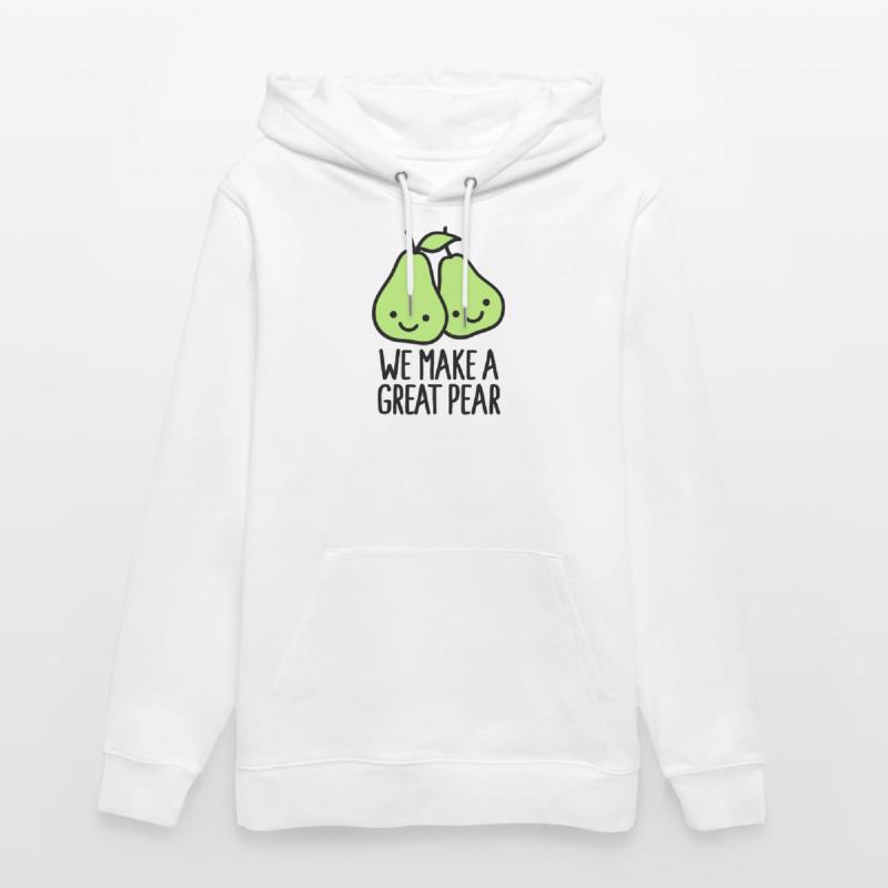 We make a great pear Stanley/Stella CRUISER Unisex Organic Hoodie