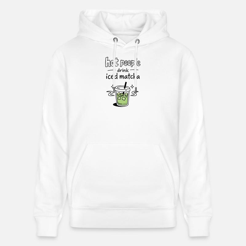 Hot People Drink Iced Matcha Statement - Stanley/Stella Unisex Bio-Hoodie CRUISER  - Weiß