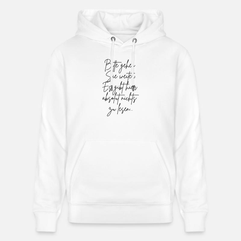 Bitte gehen Sie weiter... - Stanley/Stella Unisex Bio-Hoodie CRUISER  - Weiß